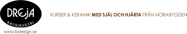 Dreja Krukmakeri - Kurser & Keramik med själ och hjärta från Norabygden - bidesign.se